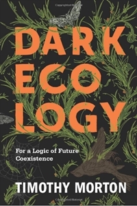 Dark Ecology