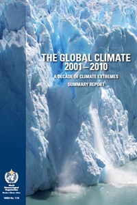 The global climate 2001 – 2010