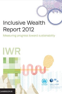 Inclusive Wealth Report 2012