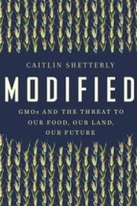 GMOs and the Threat to Our Food